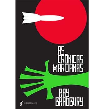 Livro - As Crônicas Marcianas - Ray Bradbury e Ana Ban