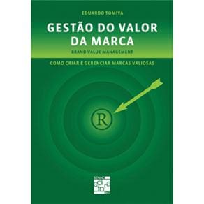 Livro - Gestão do Valor da Marca: Como Criar e Gerenciar Marcas Valiosas