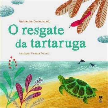 Livro - O Resgate da Tartaruga - Guilherme Domenichelli