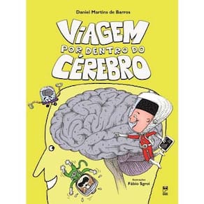 Livro - Viagem Por Dentro do Cérebro - Daniel Martin de Barros