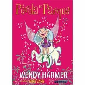 Livro - Pérola: Pérola no Parque - Volume 1