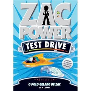 Livro - Zac Power Test Drive: o Polo Gelado de Zac - Volume 3