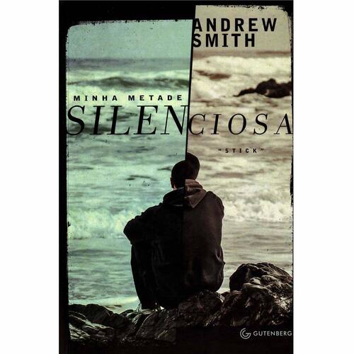 imagem-Livro - Minha Metade Silenciosa - Andrew Smith