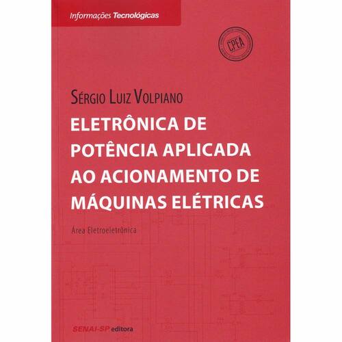 imagem-Livro - Eletrônica de Potência Aplicada ao Acionamento de Máquinas Elétricas - Sergio Luiz Volpiano