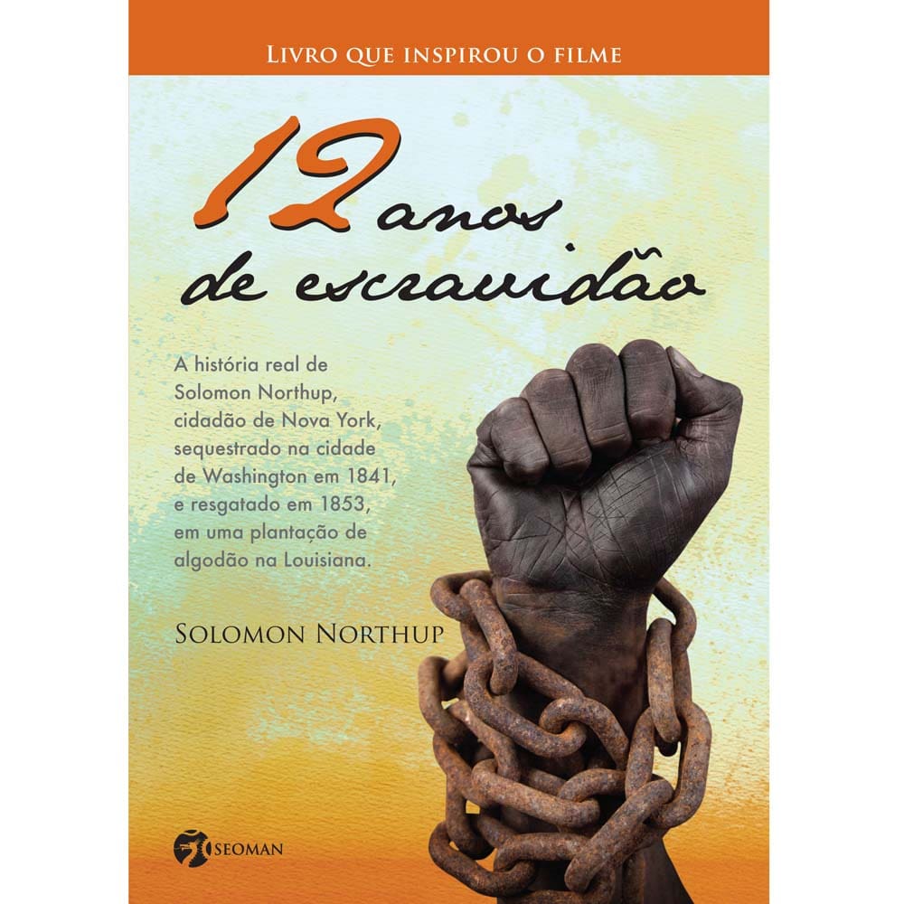 Livro - 12 Anos de Escravidão - Solomon Northup