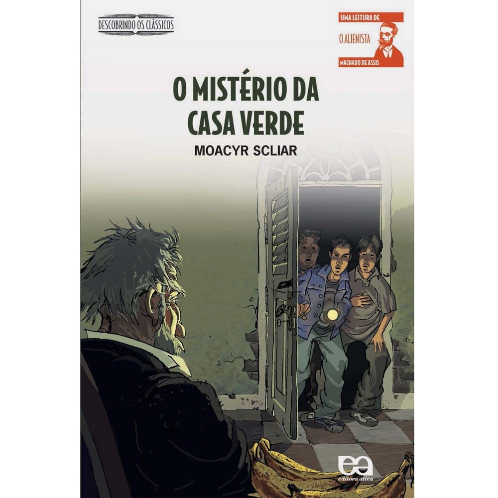 Livro - Descobrindo os Clássicos - O Mistério da Casa Verde