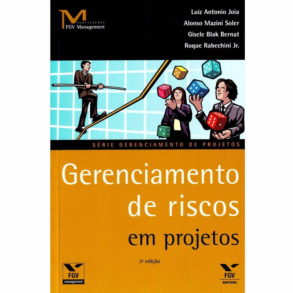 Livro - Gerenciamento de Risco em Projetos - Alonso Mazini Soler e Carlos Alberto Corrêa Salles Junior