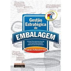 Livro - Gestão Estratégica de Embalagem: uma Ferramenta de Competitividade Para sua Empresa