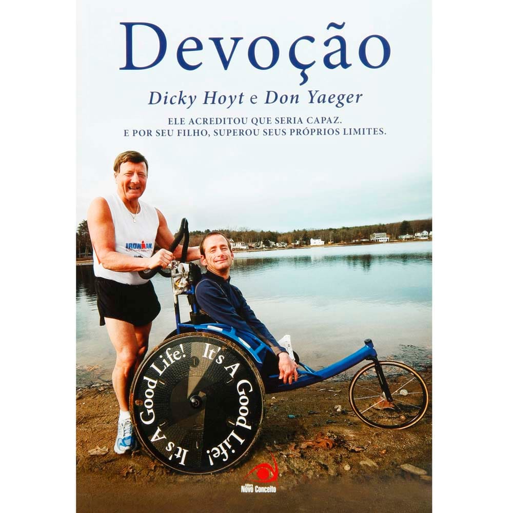 Livro - Devoção: Ele Acreditou Que Seria Capaz. E Por Seu Filho, Superou Seus Próprios Limites