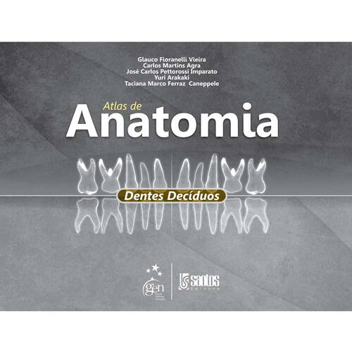 imagem-Livro - Atlas de Anatomia: Dentes Decíduos