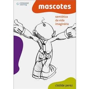 Livro - Mascotes: Semiótica da Vida Imaginária