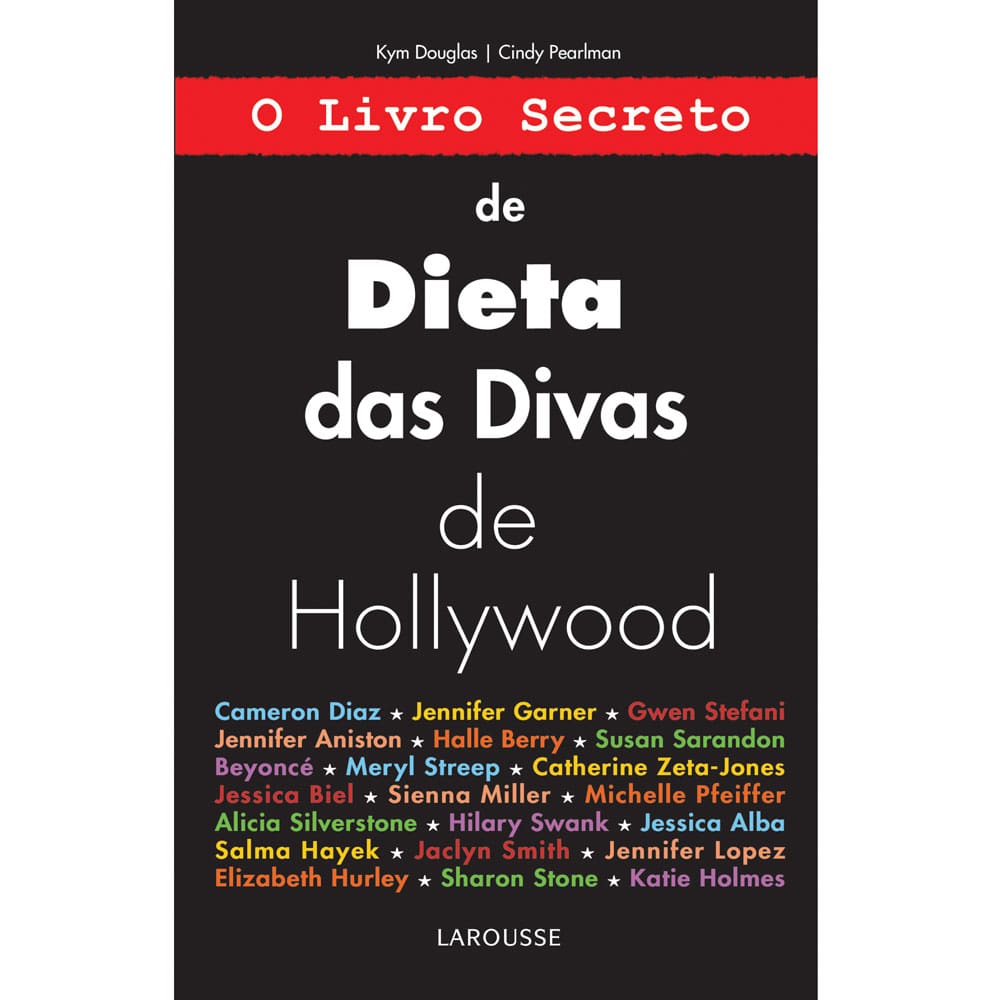 Livro - O Livro Secreto de Dieta das Divas de Hollywood