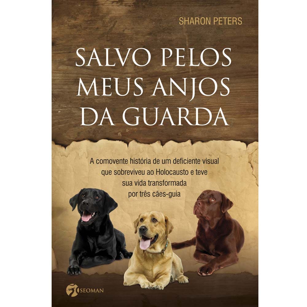 Livro - Salvo Pelos Meus Anjos da Guarda - Sharon Peters
