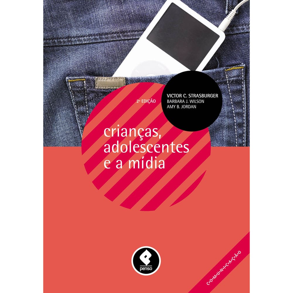 Livro - Crianças, Adolescentes e a Mídia