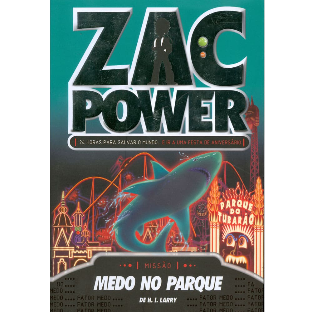 Livro - Zac Power: Medo no Parque - Volume 17