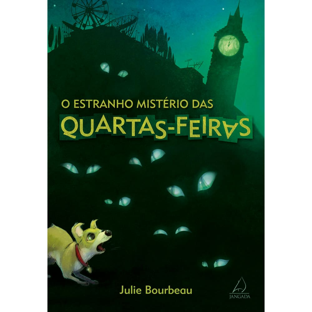 Livro - O Estranho Mistério das Quartas-Feiras - Julie Bourbeau