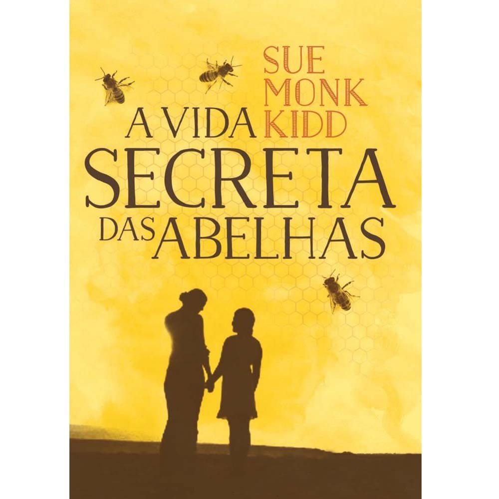 Livro - A Vida Secreta das Abelhas - Sue Monk Kidd