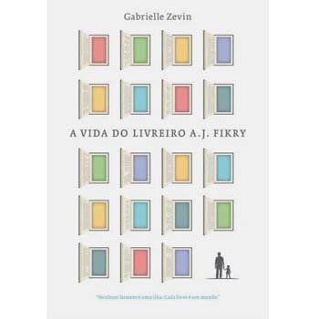 Livro - A Vida do Livreiro A. J. Fikry - Gabrielle Zevin