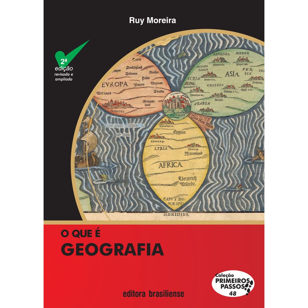 Livro - O Que é Geografia - Ruy Moreira