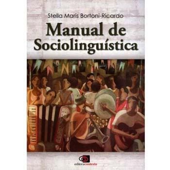 Livro - Manual de Sociolinguística - Stella Maris Bortoni-Ricardo
