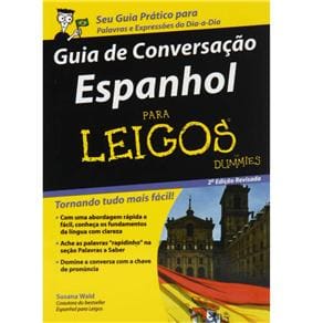 Guia de Conversação Espanhol Para Leigos - Susana Wald