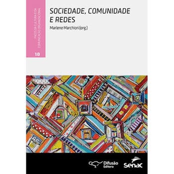 Livro - Sociedade, Comunidade e Redes - Marlene Marchiori