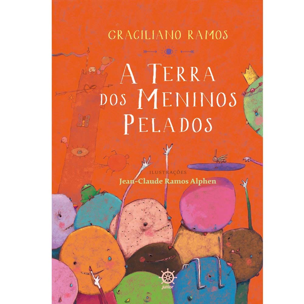 Livro - A Terra dos Meninos Pelados - Graciliano Ramos