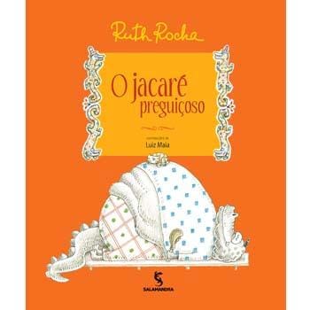 Livro - O Jacaré Preguiçoso - Ruth Rocha