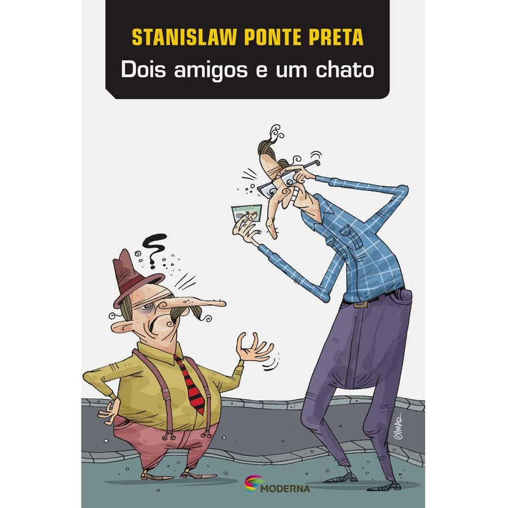 Livro - Dois Amigos e Um Chato - Stanislaw Ponte Preta
