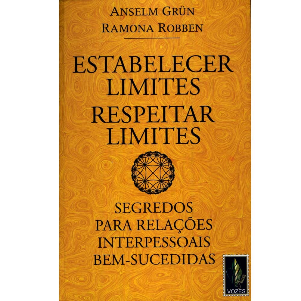 Livro - Estabelecer Limites, Respeitar Limites: Segredos Para Relações Interpessoais Bem-Sucedidades