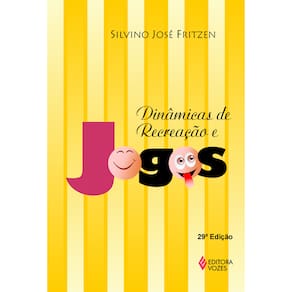 Livro - Dinâmicas de Recreação e Jogos