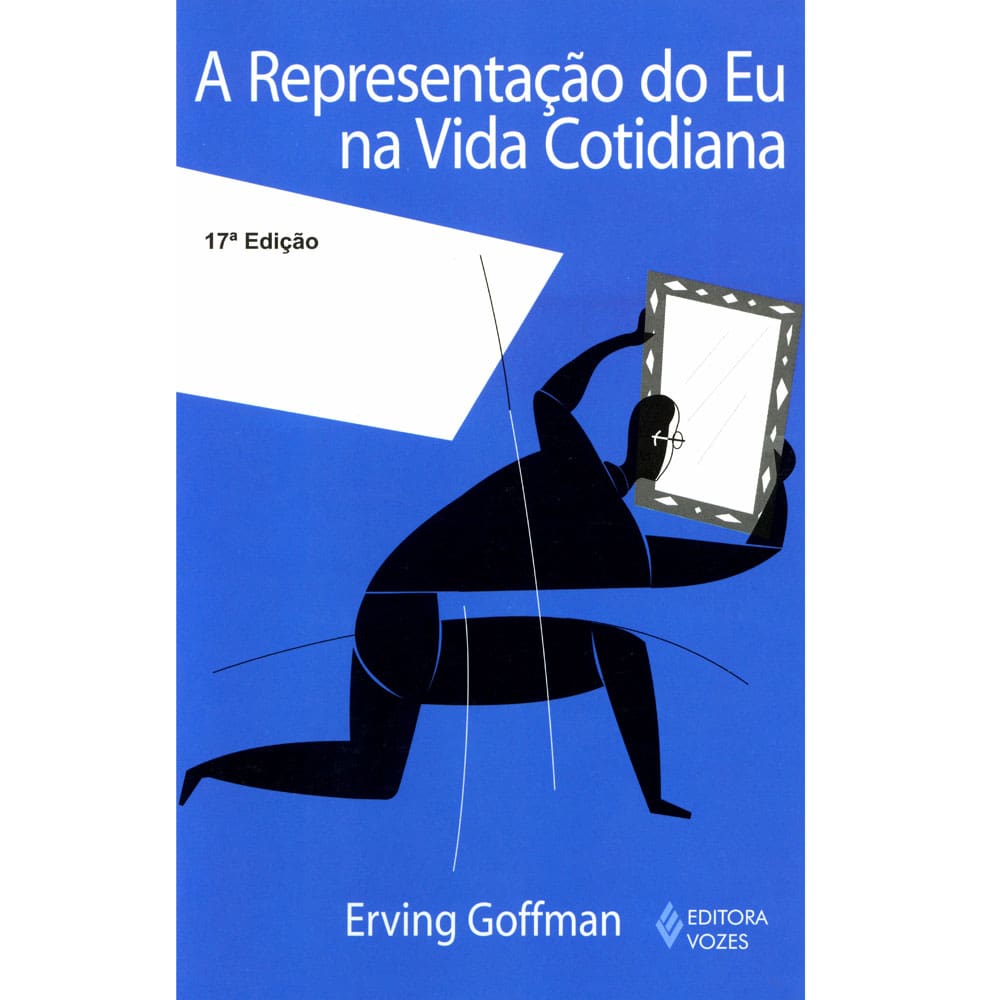 Livro - Representação do Eu Na Vida Cotidiana