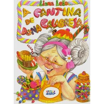 Livro - A Cantina de Dona Calabresa - Liana Leão