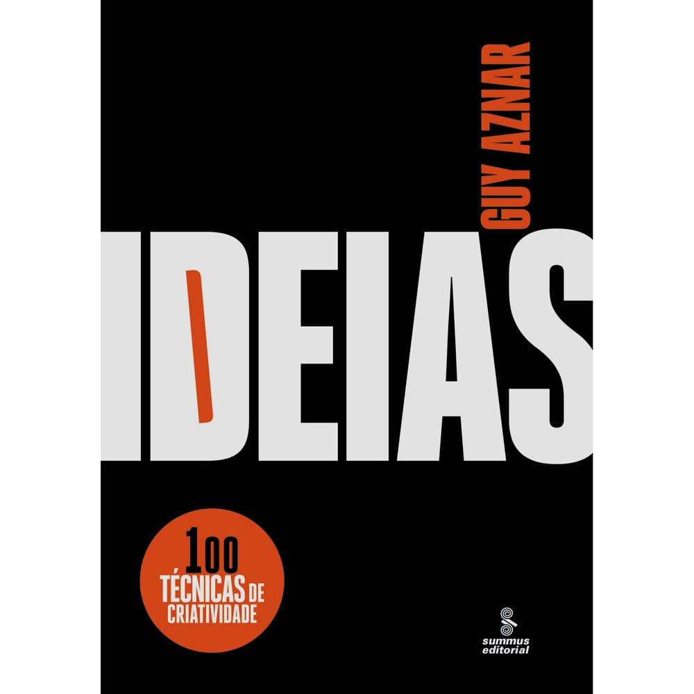 Livro - Ideias: 100 Técnicas de Criatividade