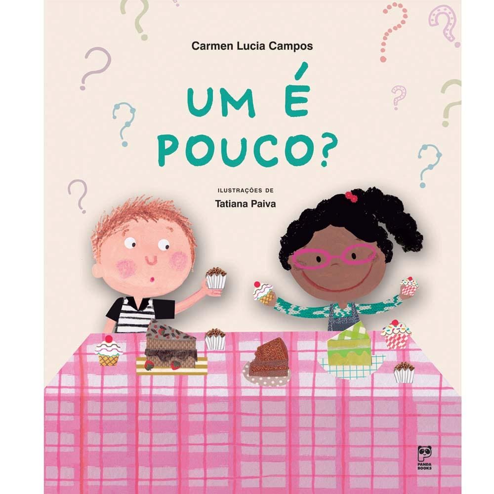 Livro – Um é Pouco? - Carmen Lucia Campos