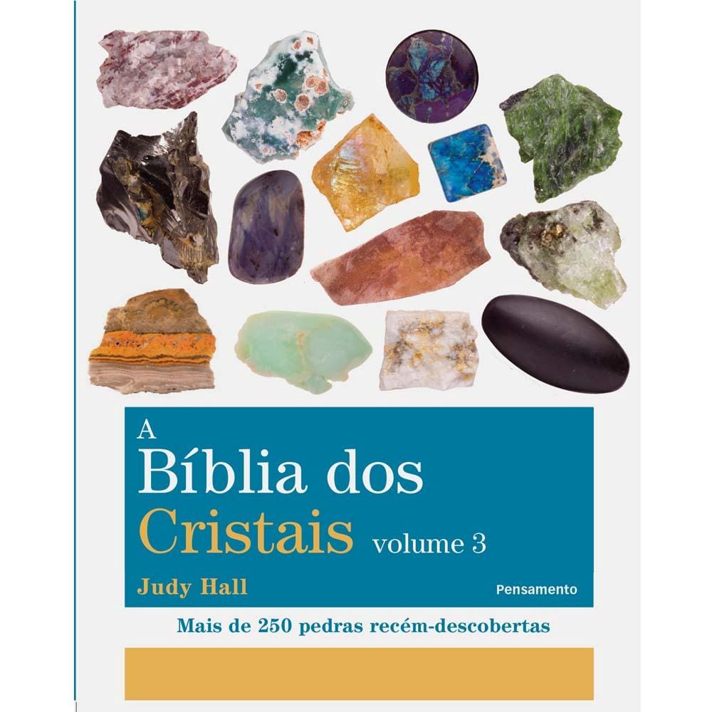Livro - Bíblia dos Cristais - Volume 3 - Judy Hall