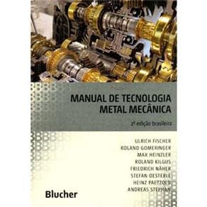 Livro - Manual de Tecnologia Metal Mecânica