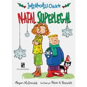 Livro - Judy Moody - Judy Moody e Chiclete: Natal Superlegal