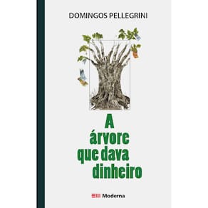 Livro - Veredas - A Árvore Que Dava Dinheiro - Domingos Pellegrini