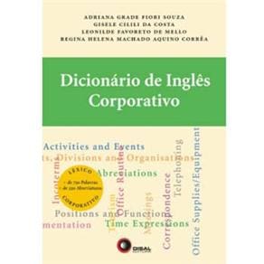 Dicionário de Inglês Corporativo: Léxico Comparativo - Mais de 750 Palavras e de 250 Abreviaturas