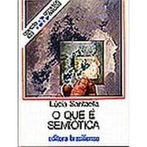 Livro - O Que é Semiótica