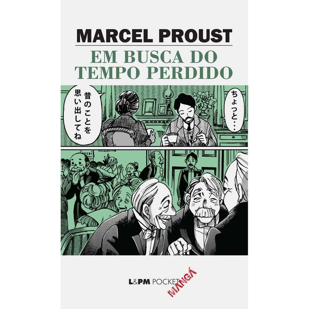 Livro - Coleção L&PM Pocket Mangá - Em Busca do Tempo Perdido - Marcel Proust