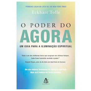 Livro - O Poder do Agora: um Guia Para a Iluminação Espiritual - Eckhart Tolle