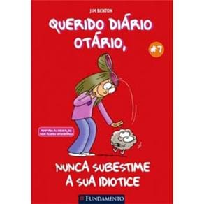 Livro - Querido Diário Otário: Nunca Subestime a Sua Idiotice - Volume 7