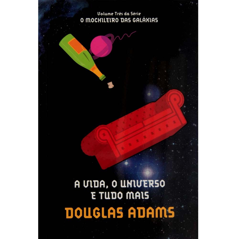 Livro - A Vida, o Universo e Tudo Mais - Volume 3 - Douglas Adams