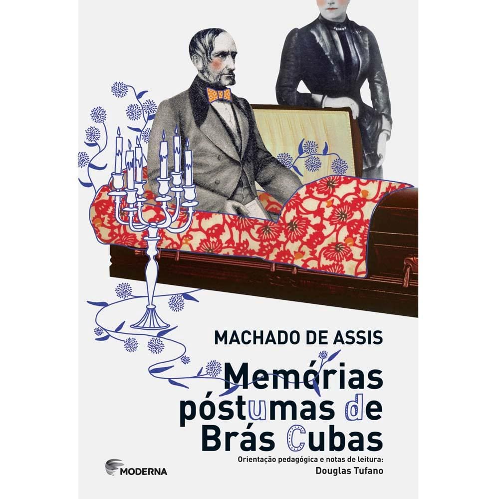 Livro - Coleção Travessias - Memórias Póstumas De Brás Cubas - 5ª Edição/2015 - Machado de Assis e Douglas Tufano