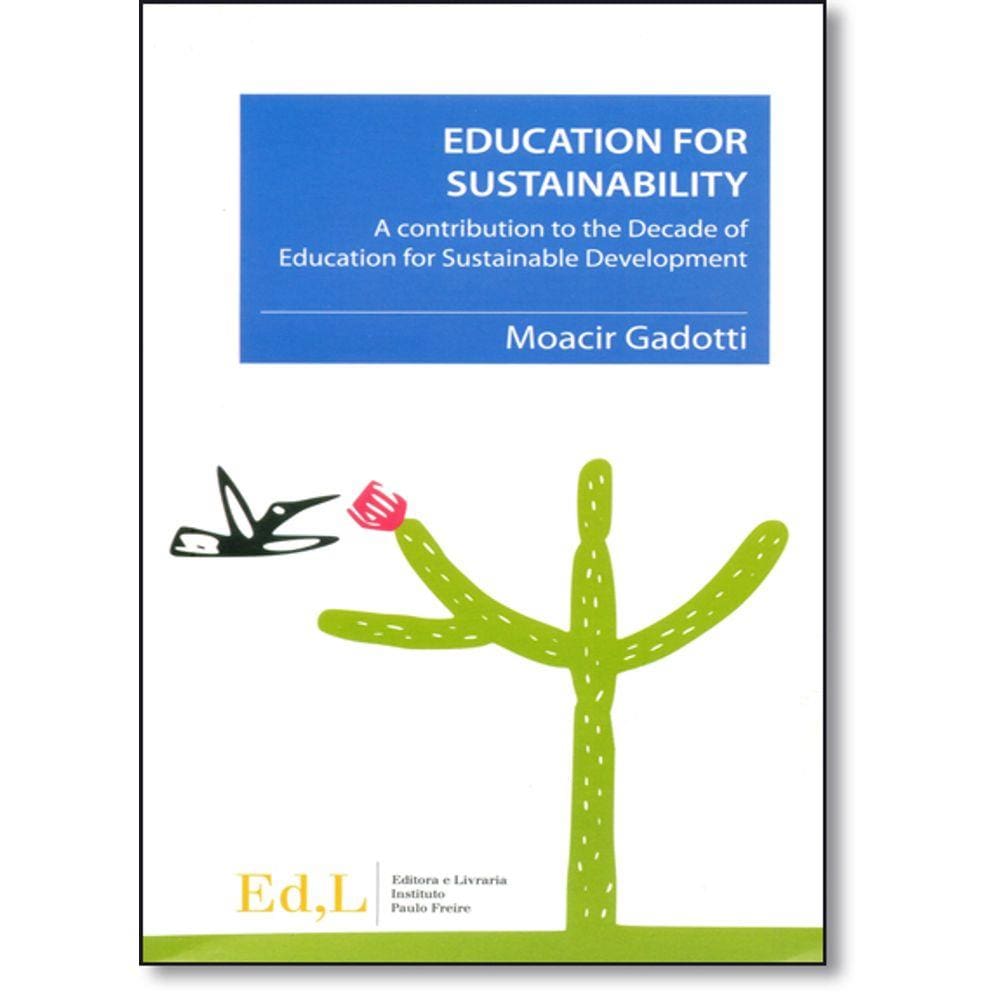 Education For Sustainability: A Contribution To The Decade Of Education For Sustainable Development