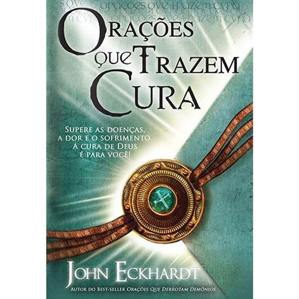 Livro Orações Que Trazem Cura