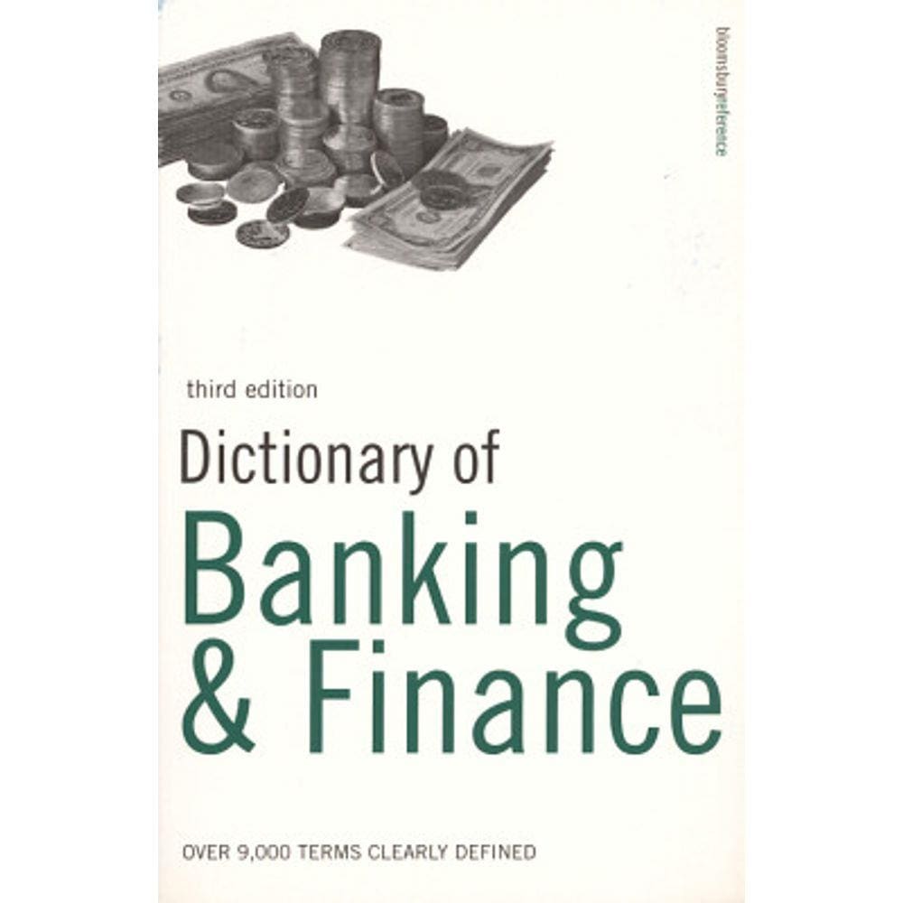 Dictionary Of Banking & Finance