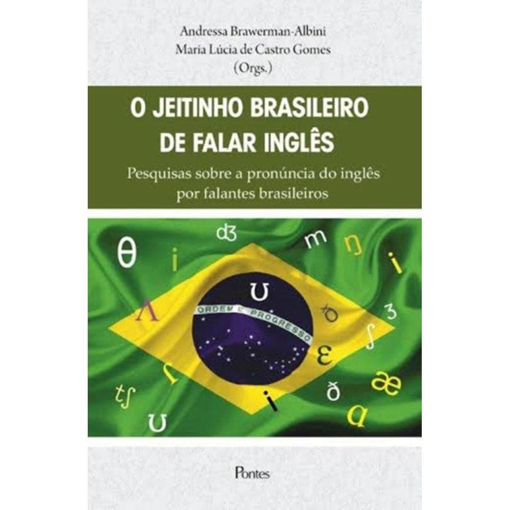Jeitinho Brasileiro De Falar Ingles, O